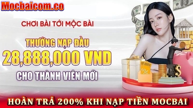 Những ưu đãi khi thành viên nạp tiền mocbai hoàn trả 200%